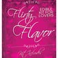 Flirty Flavor, Edible Kit For Lovers
